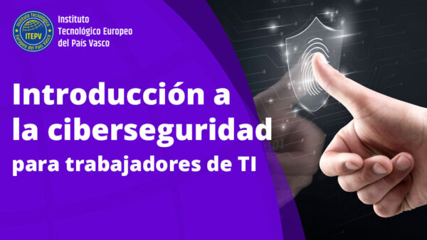 Curso ciberseguridad para trabajadores de TI